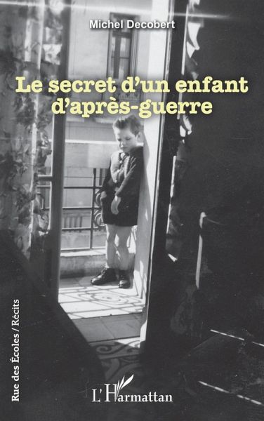 Le secret d'un enfant d'après-guerre (eBook, PDF)