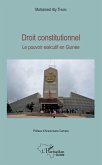 Droit constitutionnel. Le pouvoir exécutif en Guinée (eBook, PDF)