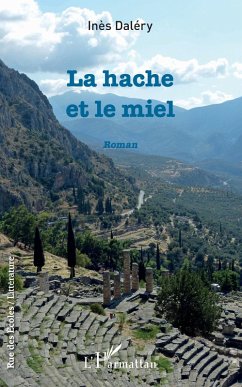 La hache et le miel (eBook, PDF) - Dalery