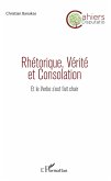 Rhétorique, Vérité et Consolation (eBook, PDF)