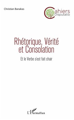Cover Rhétorique, Vérité et Consolation (eBook, PDF)