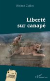 Liberté sur canapé (eBook, PDF) Liberté sur canapé (eBook, PDF)
