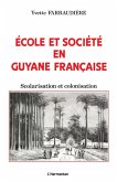 Ecole et société en Guyane française (eBook, PDF)