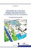 Histoire du collège Pierre Mendès France (eBook, PDF)