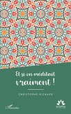 Et si on méditait vraiment ! (eBook, ePUB)