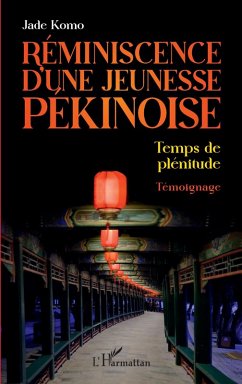 Cover Réminiscence d'une jeunesse pékinoise (eBook, ePUB)