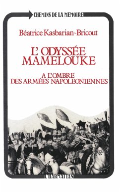 L'Odyssée Mamelouke (eBook, PDF) - B., Kasbarian-Bricout