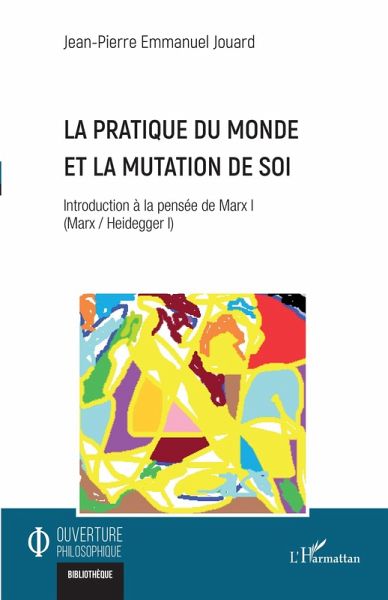 La pratique du monde et la mutation de soi (eBook, PDF)