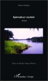 Splendeur cachée (eBook, PDF)