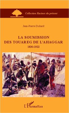 Cover La soumission des Touareg de l'Ahaggar 1830-1922 (eBook, PDF)