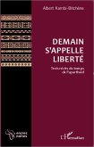 Demain s'appelle liberté (eBook, PDF)