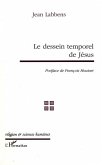 Le dessein temporel de Jésus (eBook, PDF)