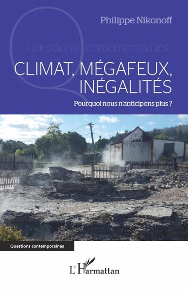 Climat, mégafeux, inégalités (eBook, ePUB) Climat, mégafeux, inégalités (eBook, ePUB)