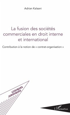 Cover La fusion des sociétés commerciales en droit interne et international (eBook, PDF)