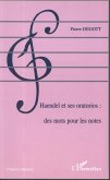Haendel et ses oratorios: des mots pour les notes (eBook, PDF)