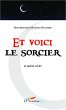Et voici le sorcier (eBook, PDF) - Bild 1