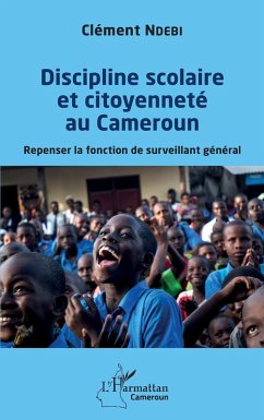Cover Discipline scolaire et citoyenneté au Cameroun (eBook, PDF)