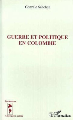 Cover Guerre et politique en Colombie (eBook, PDF)