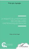 La passivité de la motivation des vocabulaires gastronomiques français (eBook, ePUB)