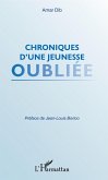 Chroniques d'une jeunesse oubliée (eBook, PDF)