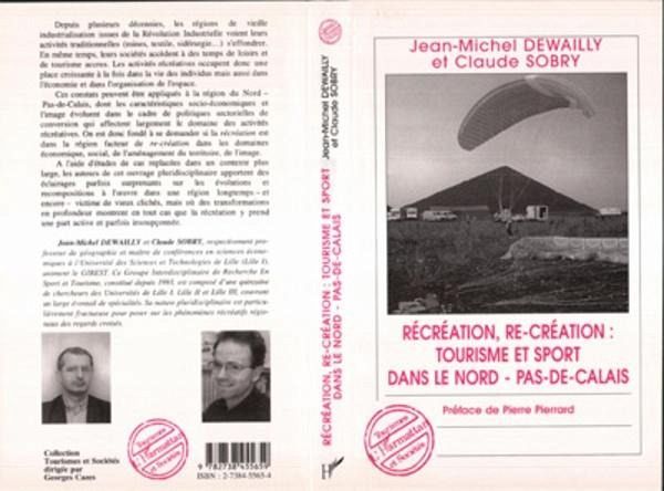 Récréation, re-création: tourisme et sport dans le Nord-Pas-de-Calais (eBook, PDF) Récréation, re-création: tourisme et sport dans le Nord-Pas-de-Calais (eBook, PDF)