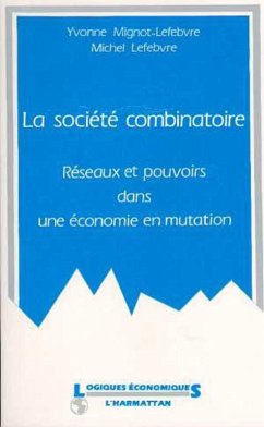 La société combinatoire (eBook, PDF) - Mignot; Lefebvre