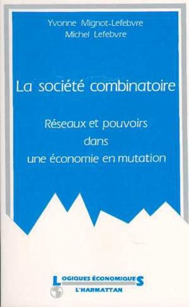 La société combinatoire (eBook, PDF) La société combinatoire (eBook, PDF)