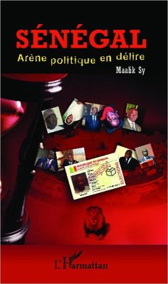 Cover Sénégal, arène politique en délire (eBook, PDF)