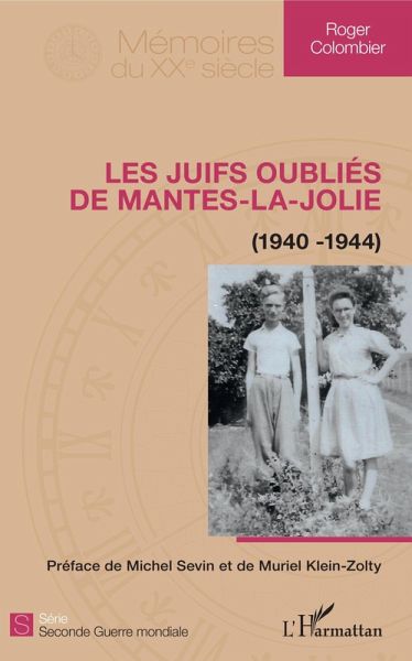 Les juifs oubliés de Mantes-la-Jolie (eBook, PDF)