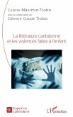 La littérature caribéenne et les violences faites à l'enfant (eBook, PDF)