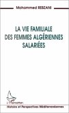 La vie familiale des femmes algériennes salariées (eBook, PDF)