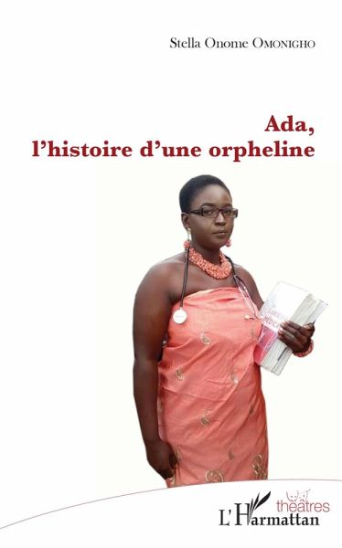 Ada, l'histoire d'une orpheline (eBook, PDF) Ada, l'histoire d'une orpheline (eBook, PDF)