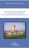 Problématique d'appropriation des technologies modernes par la société madarè du Burkina Faso (eBook, PDF) Problématique d'appropriation des technologies modernes par la société madarè du Burkina Faso (eBook, PDF)