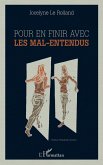 Pour en finir avec les mal-entendus (eBook, ePUB)