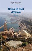 Sous le ciel d'Oran (eBook, PDF)