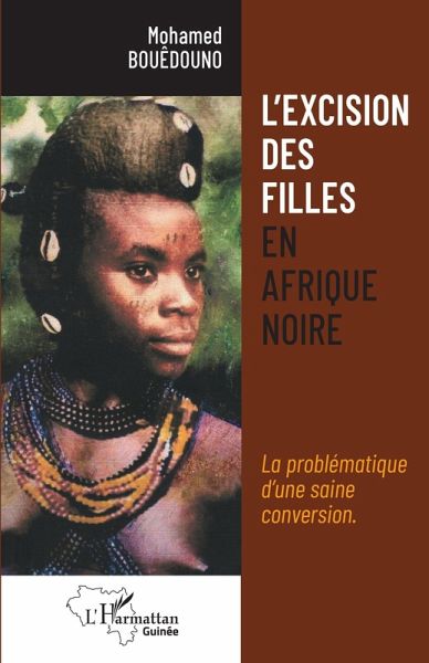 L'excision des filles en Afrique noire (eBook, ePUB)