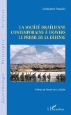La société israélienne contemporaine à travers le prisme de sa défense (eBook, ePUB) La société israélienne contemporaine à travers le prisme de sa défense (eBook, ePUB)