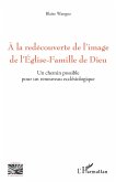 A la redécouverte de l'image de l'Eglise-Famille de Dieu (eBook, PDF)