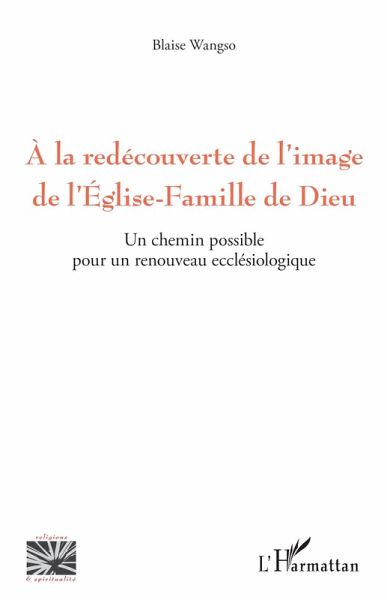A la redécouverte de l'image de l'Eglise-Famille de Dieu (eBook, PDF)
