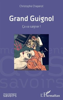 Grand Guignol (eBook, ePUB) - Chaperot