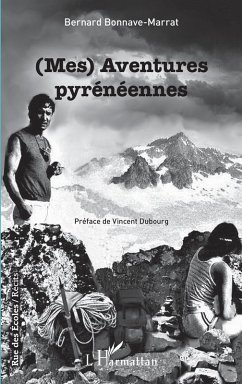 (Mes) Aventures pyrénéennes (eBook, PDF) - Bonnave-Marrat