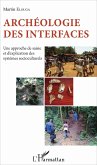 Archéologie des interfaces (eBook, ePUB)