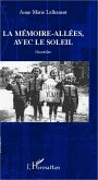 La mémoire-allées, avec le soleil (eBook, PDF)