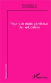 Pour des états généraux de l'éducation (eBook, PDF) Pour des états généraux de l'éducation (eBook, PDF)