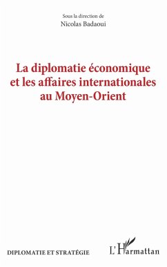 Cover La diplomatie économique et les affaires internationales au Moyen-Orient (eBook, ePUB)
