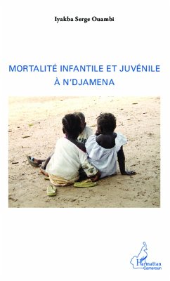 Cover Mortalité infantile et juvénile à N'Djamena (eBook, PDF)