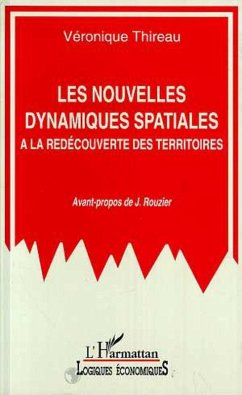 Les nouvelles dynamiques spatiales (eBook, PDF) - Thireau