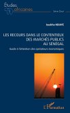 Les recours dans le contentieux des marchés publics au Sénégal (eBook, PDF) Les recours dans le contentieux des marchés publics au Sénégal (eBook, PDF)