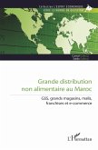 Grande distribution non alimentaire au Maroc (eBook, ePUB)