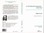 La victoire en chantant (1942-1944) (eBook, PDF)